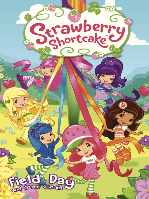 Title details for Strawberry Shortcake by Georgia Ball - Available